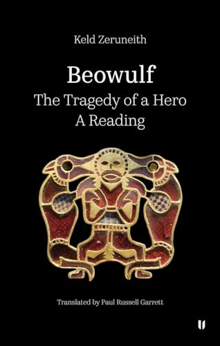 Stock image for Beowulf - The Tragedy Of A Hero for sale by GreatBookPrices