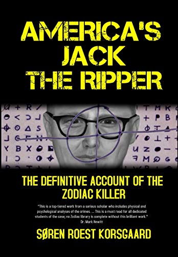 Stock image for America's Jack The Ripper: The Definitive Account of the Zodiac Killer for sale by Lucky's Textbooks