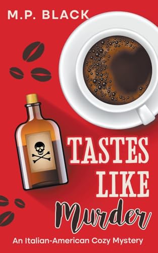 Stock image for Tastes Like Murder (An Italian-American Cozy Mystery) for sale by GF Books, Inc.