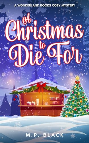 Stock image for A Christmas to Die For (A Wonderland Books Cozy Mystery) for sale by GF Books, Inc.