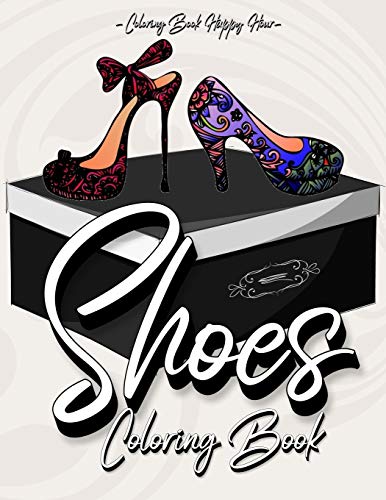 Stock image for Shoes Coloring Book: Women Coloring Book Featuring High Heels And Vintage Shoes Fashion - Mandala Style - A Detailed Coloring Book for Adults And Kids for sale by PlumCircle
