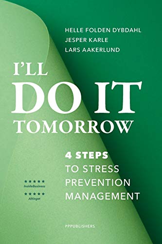 Stock image for I'll do it tomorrow: 4 steps to stress prevention management for sale by Lucky's Textbooks