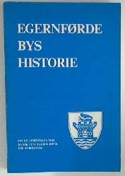 9788798039358: Egernfrde bys historie (Danish Edition)