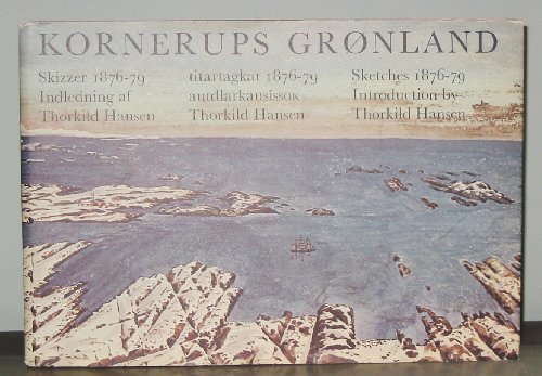 Kornerups Gronland: Sketches from Greenland (Danish Edition)