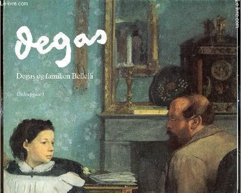 Stock image for Degas og familien Bellelli for sale by HALCYON BOOKS
