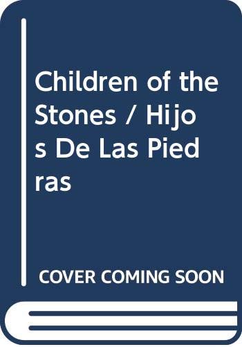9788798316909: Children of the Stones - Hijos de las piedras (English and Spanish Edition)