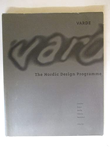 9788798350422: Varde The Nordic Design Programme 1994/95 : [London, Rome, Berlin, Vienna, Budapest]