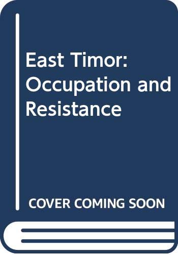Stock image for East Timor: Occupation and Resistance (IWGIA document 89) for sale by Zubal-Books, Since 1961