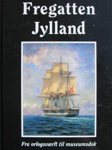 9788798552130: Fregatten Jylland (in Danish)