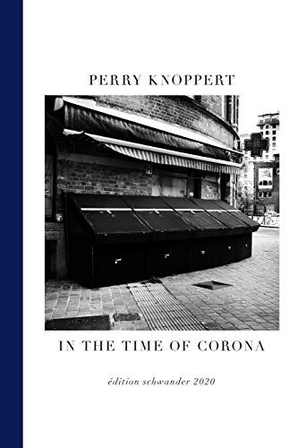 9788798744443: IN THE TIME OF CORONA (Édition Schwander)