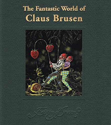 9788799063611: Fantastic World of Claus Brusen (The Arts General Issues)
