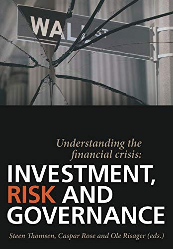 Beispielbild fr Understanding the Financial Crisis: Investment, Risk and Governance zum Verkauf von Better World Books: West