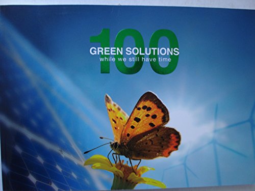 Stock image for 100 Green Solutions While We Still Have Time for sale by HPB-Red