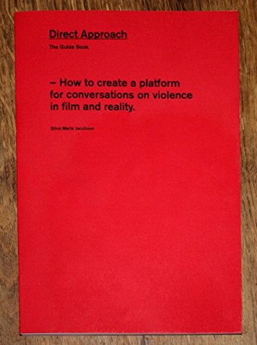 Stock image for Direct Approach How to Create a Platform for Conversations on Violence in Film and Reality for sale by PBShop.store US