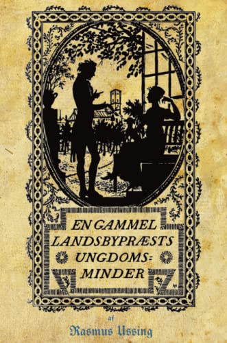 Stock image for En gammel Landsbyprsts Ungdomsminder (Danish Edition) for sale by Lucky's Textbooks
