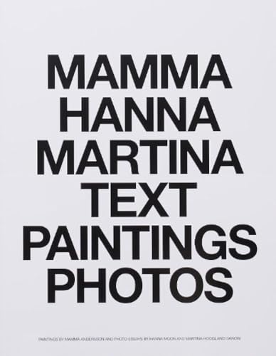 Stock image for MAMMA HANNA MARTINA TEXT PAINTINGS PHOTOS for sale by Blackwell's
