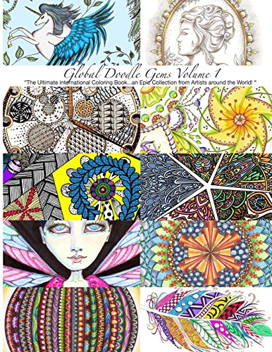 Stock image for Global Doodle Gems" Volume 1: "The Ultimate Coloring Book.an Epic Collection from Artists around the World! " for sale by Gulf Coast Books
