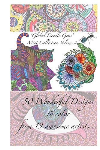 Beispielbild fr Global Doodle Gems" Mini Collection Volume 2: "The Ultimate Coloring Book.an Epic Collection from Artists around the World! ? zum Verkauf von Lucky's Textbooks