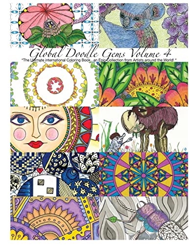 Beispielbild fr Global Doodle Gems" Volume 4: "The Ultimate Coloring Book.an Epic Collection from Artists around the World! ? zum Verkauf von Lucky's Textbooks