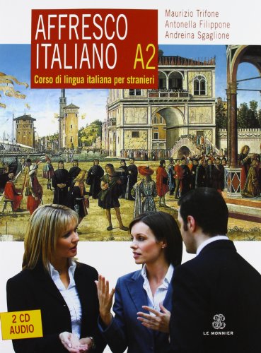 Stock image for Affresco italiano A2. Corso di lingua italiana per stranieri. Con 2 CD Audio for sale by ThriftBooks-Dallas