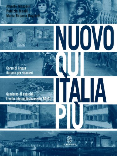 Beispielbild fr Nuovo qui Italia pi (intermedio B2-C1) esercizi zum Verkauf von WorldofBooks