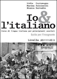 Imagen de archivo de Io&l'italiano (guida per l'insegnante) a la venta por Imosver