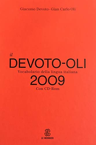 9788800207874: Il Devoto-Oli. Vocabolario della lingua italiana 2009. Con CD-ROM (Dizionari)