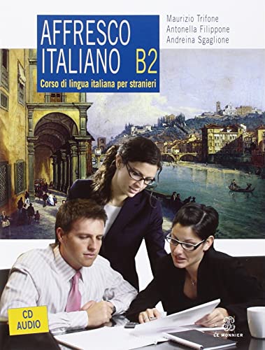 Beispielbild fr Affresco italiano B2. Corso di lingua italiana per stranieri. Con CD Audio zum Verkauf von AwesomeBooks