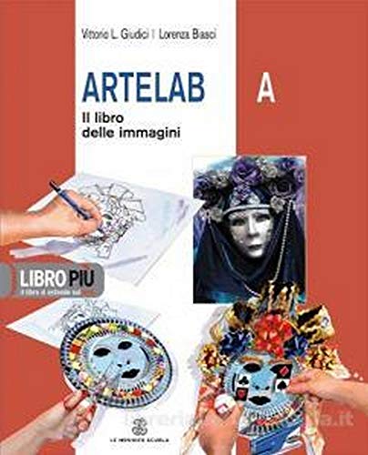Beispielbild fr Artelab. Volume A-B. Per la Scuola media zum Verkauf von medimops