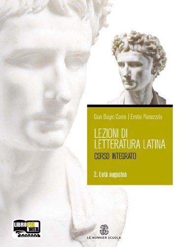 Beispielbild fr Lezioni di letteratura latina 2. L'et augustea: Vol. 2 zum Verkauf von medimops