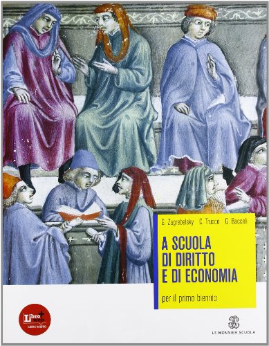 Beispielbild fr A scuola di diritto e di economia. Per le Scuole superiori. Con espansione online zum Verkauf von medimops