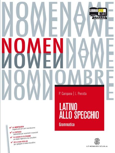 Imagen de archivo de Latino allo specchio. Grammatica. Per i Licei e gli Ist. Magistrali. Con espansione online a la venta por medimops