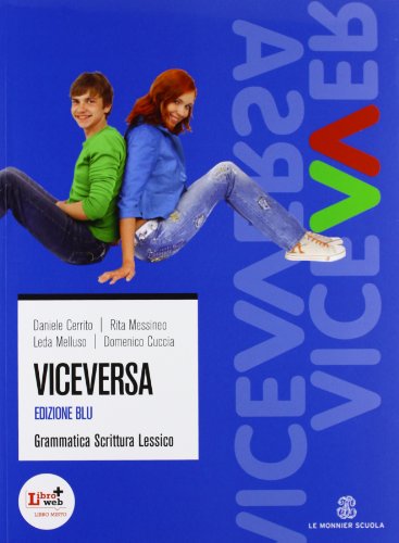 Stock image for Viceversa. Ediz. blu. Per le Scuole superiori. Con CD-ROM. Con espansione online for sale by medimops