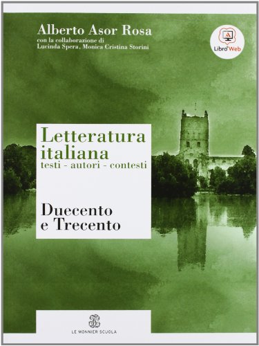 Beispielbild fr Letteratura italiana. Testi autori contesti. Per le Scuole superiori. Con espansione online. Duecento, Trecento-Scrivere a scuola (Vol. 1) zum Verkauf von medimops