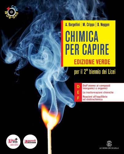 9788800220156: Chimica per capire. Tomi D-E-F. Per i Licei e gli Ist. magistrali. Con espansione online