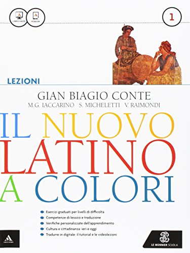9788800224765: Il nuovo latino a colori. Lezioni. Con prima del latino. Per i Licei e gli Ist. magistrali. Con e-book. Con espansione online (Vol. 1)