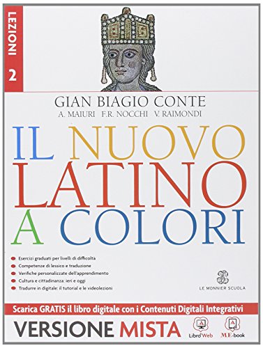Stock image for Il nuovo latino a colori. Lezioni. Per i Licei e gli Ist. magistrali. Con e-book. Con espansione online (Vol. 2) for sale by medimops