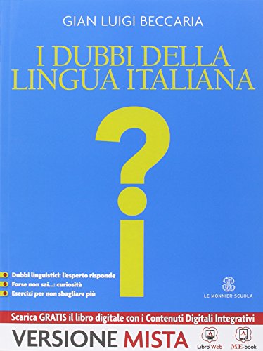 Beispielbild fr Italiano. Come si  formato, come funziona, come si usa, come cambia. I dubbi della lingua italiana. Per le Scuole superiori. Con e-book. Con espansione online zum Verkauf von medimops