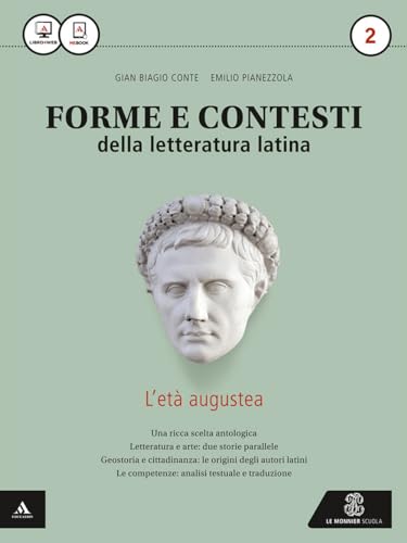 Stock image for Forme e contesti della letteratura latina. Per i Licei e gli Ist. magistrali. Con e-book. Con espansione online (Vol. 2) for sale by medimops