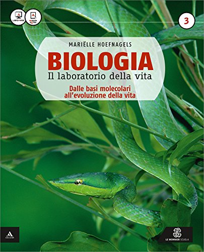 9788800227773: Biologia il laboratorio della vita. Per le Scuole superiori. Con e-book. Con espansione online. Dalle basi molecolari all'evoluzione della vita (Vol. 1)