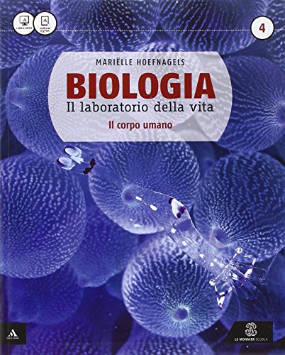 Imagen de archivo de Biologia il laboratorio della vita. Per le Scuole superiori. Con e-book. Con espansione online. Il corpo umano (Vol. 2) a la venta por medimops