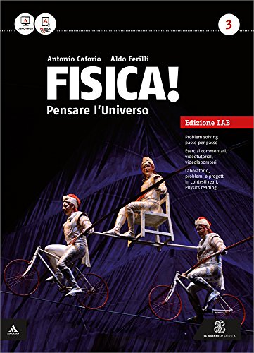 Stock image for Fisica! Pensare l'universo. Ediz. laboratorio. Per i Licei gli Ist. magistrali. Con e-book. Con espansione online for sale by medimops