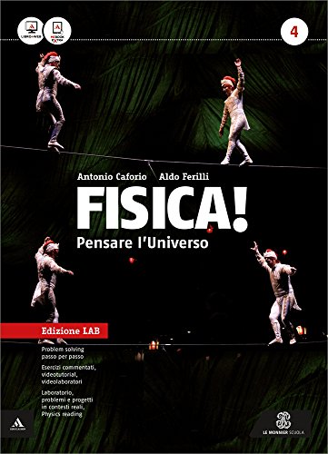 Beispielbild fr Fisica! Pensare l'universo. Ediz. laboratorio. Per i Licei e gli Ist. magistrali. Con e-book. Con espansione online (Vol. 4) zum Verkauf von medimops