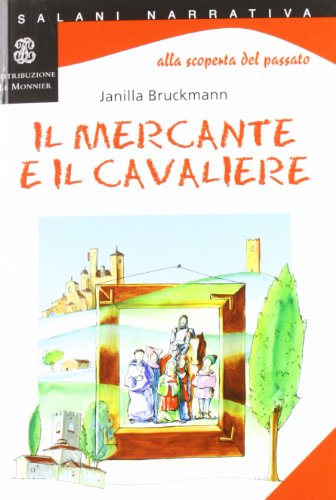 9788800329415: Il mercante e il cavaliere