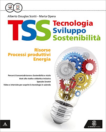 9788800342216: TSS. Tecnologia sviluppo sostenibilit. Tecnologia-Fascicolo conoscenze di base-Disegno. Per la Scuola media. Con e-book. Con espansione online