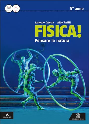 Stock image for Fisica pensare la natura. Vol. unico. Per i Licei e gli Ist. magistrali. Con e-book. Con espansione online for sale by medimops