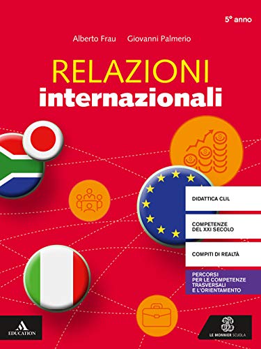 Beispielbild fr Relazioni internazionali. Per 5 anno degli Ist. tecnici e professionali. Con e-book. Con espansione online zum Verkauf von medimops