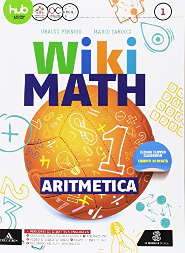 9788800348997: Wiki math. Aritmetica-Geometria. Per la Scuola media. Con e-book. Con espansione online: Me book (Vol. 1)