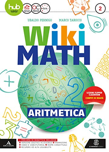 Imagen de archivo de Wiki math. Aritmetica-Geometria. Per la Scuola media. Con e-book. Con espansione online (Vol. 2) a la venta por medimops