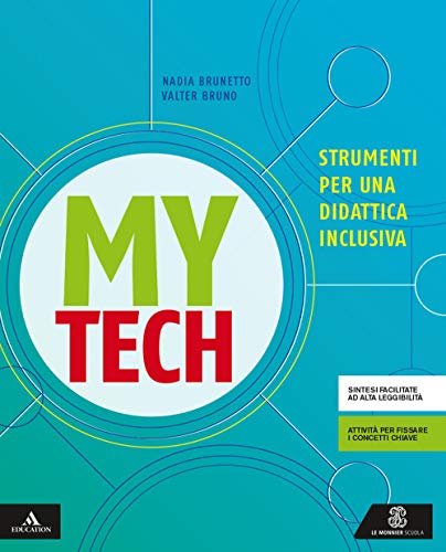 Stock image for Mytech. Strumenti per una didattica inclusiva. Per la Scuola media. Con e-book. Con espansione online for sale by medimops